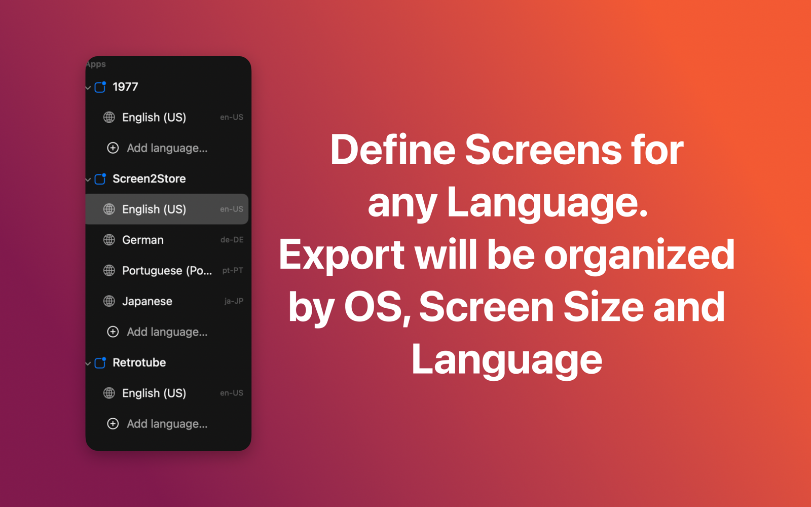 Sidebar with four apps — 1977, Screen2Store, Retrotube — each expanded to show its locales: English (US), German, Portuguese (Portugal), Japanese.